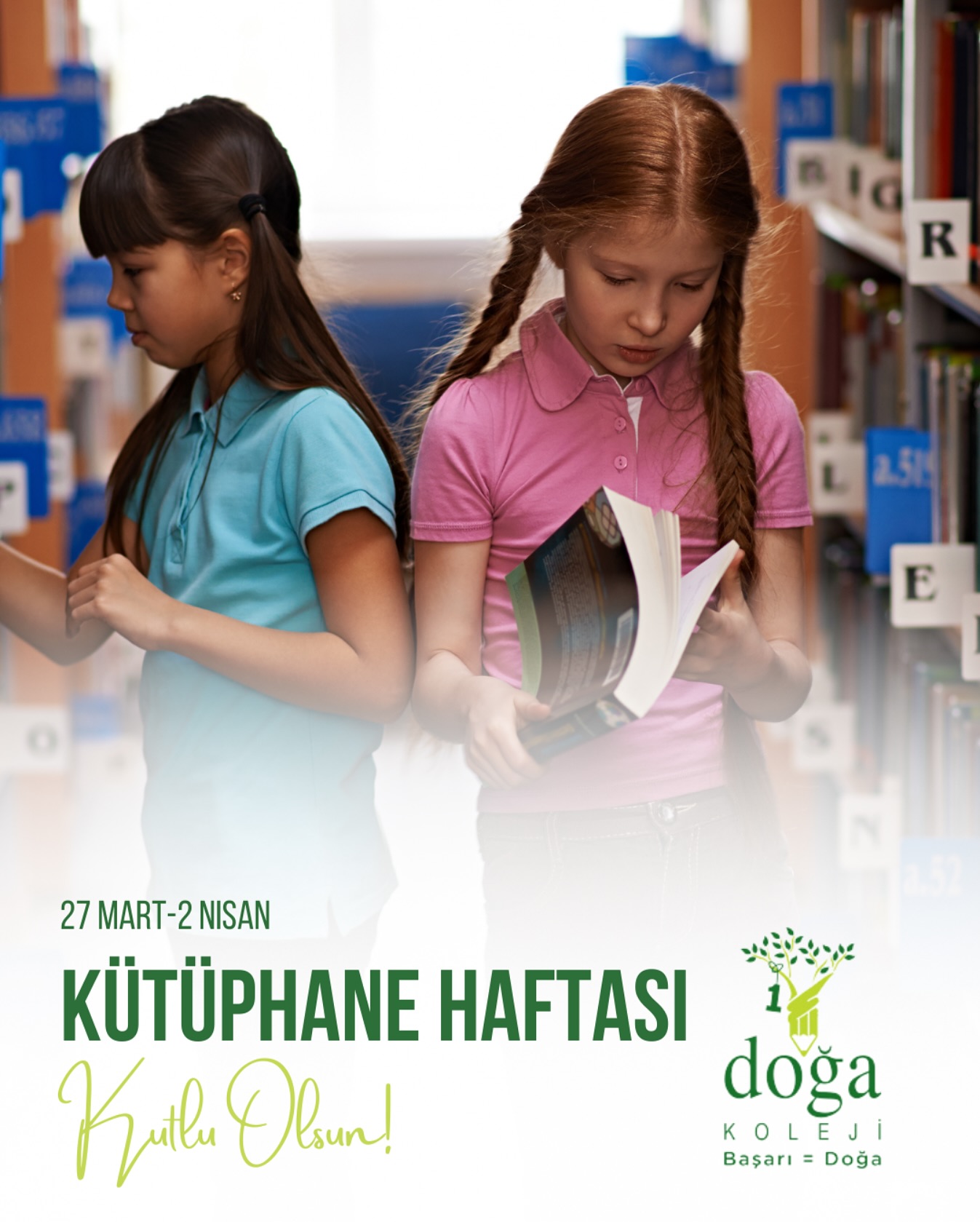 ‘We are enlightened in the light of reading! Happy Library Week’ 📖✨ #KütüphaneHaftası #DoğaKoleji